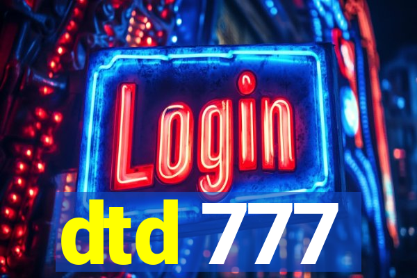 dtd 777